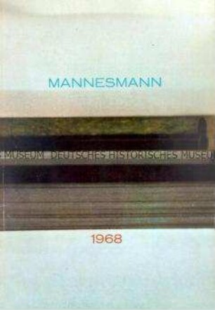 Geschäftsbericht der Mannesmannröhren-Werke für das Jahr 1968