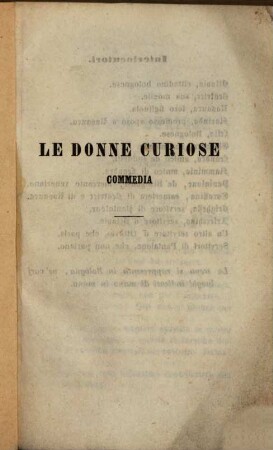 Le donne curiose : commedia in tre atti in prosa