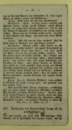 103. Verachtung des Gemeinbestens bringt oft eigenen Schaden