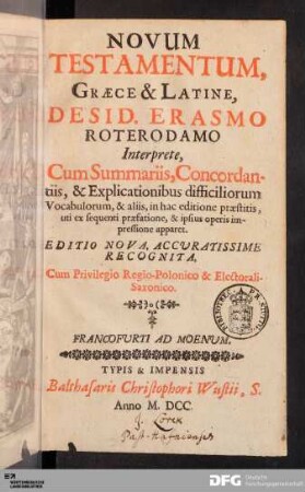 Novum Testamentum : Græce & Latine, Cum Summariis, Concordantiis, & Explicationibus difficiliorum Vocabulorum, & aliis ...