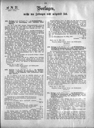 Anlage: ad No. 27 (468-474), Vorlagen, welche den Zeitungen nicht mitgeteilt sind
