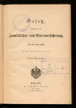 Gesetz, betreffend die Invaliditäts- und Altersversicherung : vom 22. Juni 1889