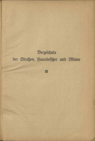 Verzeichnis der Straßen, Hausbesitzer und Mieter