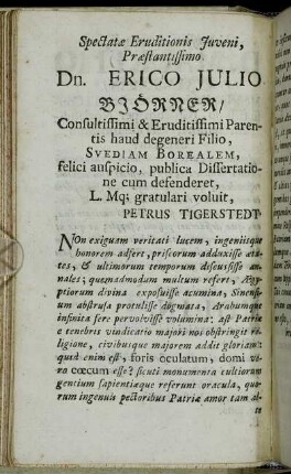 Spectatae Eruditionis Juveni, Praestatissimo Dn. Erico Julio Björner ...