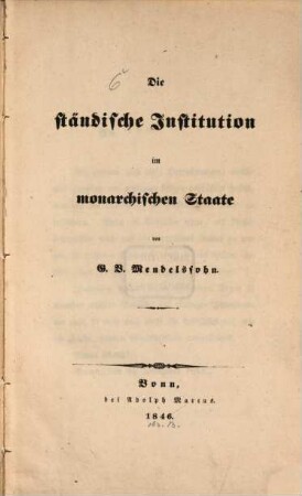 Die ständische Institution im monarchischen Staate