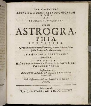 Exercitationum Astronomicarum Nona De Planetis In Genere: Quæ est Astrographia Specialis, [...]