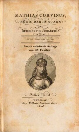 Mathias Corvinus, König der Hungarn und Herzog von Schlesien, 1