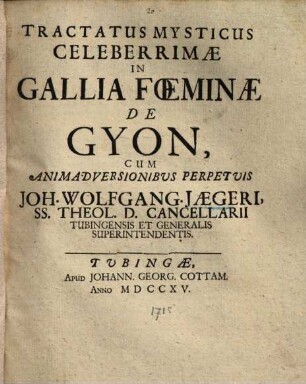 Tractatus Mysticus Celeberrimae In Gallia Foeminae De Gyon