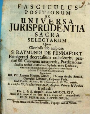 Fasciculus positionum ex universa iurisprudentia sacra selectarum