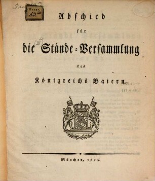 Abschied für die Stände-Versammlung des Königreichs Baiern