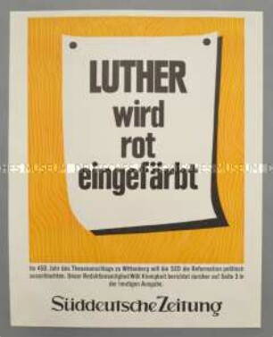 Maueranschlag (Zeitungstelegramm) der "Süddeutschen Zeitung" zur Rezeption der Reformation in der DDR