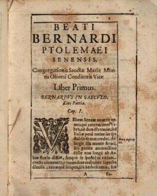 B. Bernardi Ptolemaei Congregationis S. Mariae Montis Oliveti Conditoris Vitae Libri Qvinqve