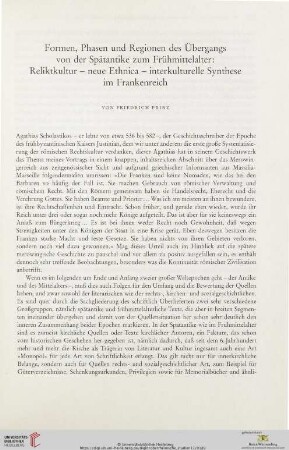 Formen, Phasen und Regionen des Übergangs von der Spätantike zum Frühmittelalter: Reliktkultur – neue Ethnica – interkulturelle Synthese im Frankenreich