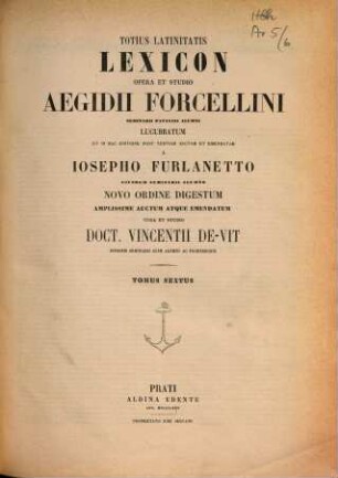 Totius Latinitatis lexicon, 6. T - Z : [nebst] Glossarium