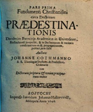 ... pars fundamenti Christianismi circa doctrinam praedestinationis .... 1