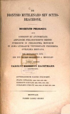 De Dionysio Mytilenaeo seu Scytobrachione : (Doctor-Diss.)