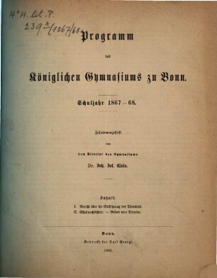 Programm des Königlichen Gymnasiums zu Bonn : Schuljahr ..., 1867/68