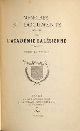 Mémoires et documents publiés par l'Académie Salésienne. 15. 1892