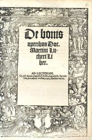 De bonis operibus Doc. Martini Lutheri Liber