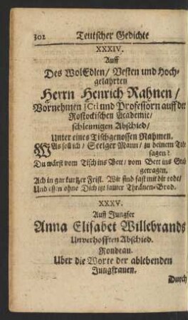 XXXIV. Auff Des WolEdlen/ Vesten und Hochgelahrten Herrn Henrich Rahnen ...