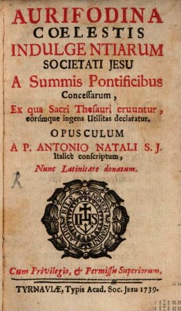 Aurifodina coelestis indulgentiarum Soc. Jes.