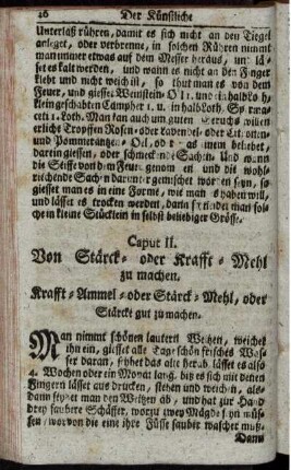 Caput II. Von Stärck- oder Krafft-Mehl zu machen.