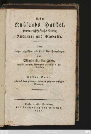 Bd. 1: Die nach dem schwarzen Meere zu gelegenen russischen Provinzen