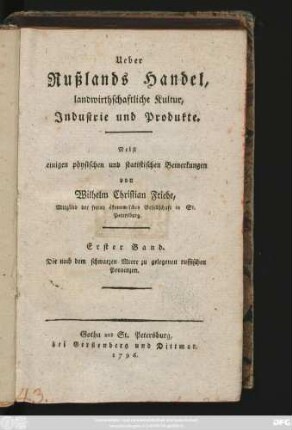 Bd. 1: Die nach dem schwarzen Meere zu gelegenen russischen Provinzen