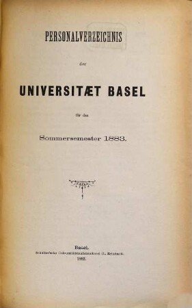 Personal-Verzeichnis der Behörden, Lehrer, Studierenden, akademischen Sammlungen, Anstalten, Kliniken und Seminare. 1883, SS