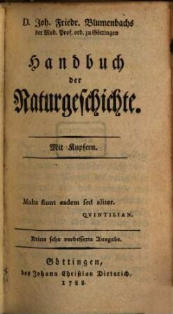 D. Joh. Friedr. Blumenbachs der Med. Prof. ord. zu Göttingen Handbuch der Naturgeschichte : Mit Kupfern