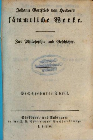 Johann Gottfried von Herder's Verstand und Erfahrung, Vernunft und Sprache : eine Metakritik zur Kritik der reinen Vernunft ; 1799. 1