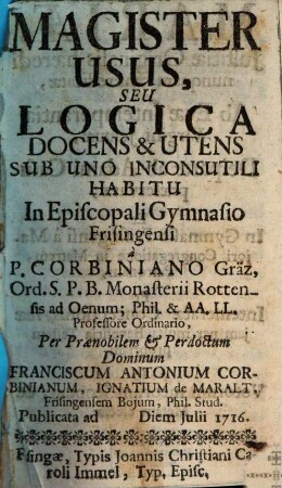 Magister usus, seu logica docens & utens sub uno inconsutili habitu
