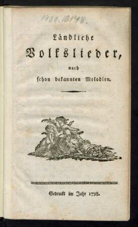 Ländliche Volkslieder : nach schon bekannten Melodien