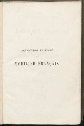 T. 6: Dictionnaire raisonné du mobilier français de l'époque Carlovingienne à la Renaissance