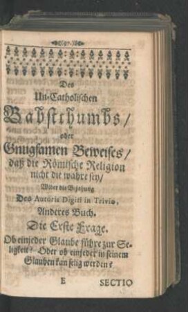 Die Erste Frage. Ob einjeder Glaube führe zur Seligkeit? ...