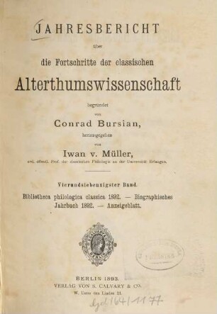 Jahresbericht über die Fortschritte der klassischen Altertumswissenschaft, 74. 1892