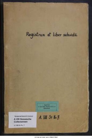 Registrum et liber subsidiis per dominum Jacobum archiepiscopum Moguntinum curo Thuringia impositi [Register und Buch der Einkünfte, aufgestellt durch Erzbischof Jakob von Mainz für die Pflege Thüringen]
