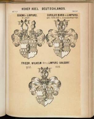 Taf. 30. Schenk v. Limpurg. - Carolus Baro in Limpurg. - Friedr. Wilhelm Hrr. z. Limpurg-Gaildorf.