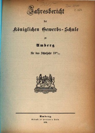 Jahresbericht über die Königliche Gewerb-Schule zu Amberg für das Schuljahr .... 1869/70 (1870)