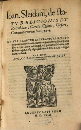 De statu religionis et reipublicae Carolo V. caesare commentarii. 1. (1558)