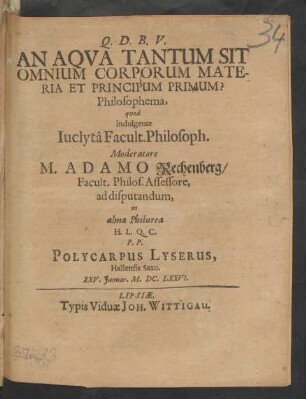 An Aqua Tantum Sit Omnium Corporum Materia Et Principum Primum?