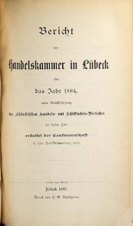 Bericht der Handelskammer zu Lübeck. 1884