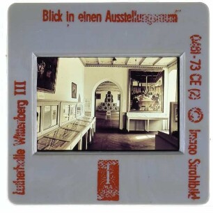 Lutherstadt Wittenberg, Augusteum und Lutherhaus : Innenansicht Ausstellungsraum