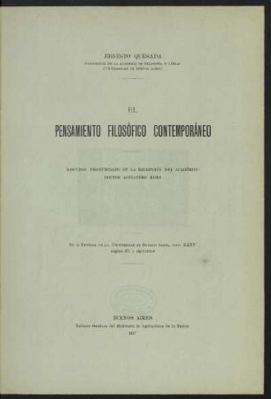 El pensamiento filosófico contemporáneo : discurso pronunciado en la recepción del académico Doctor Alejandro Korn
