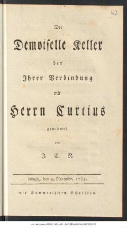 Der Demoiselle Keller bey Ihrer Verbindung mit Herrn Curtius gewidmet