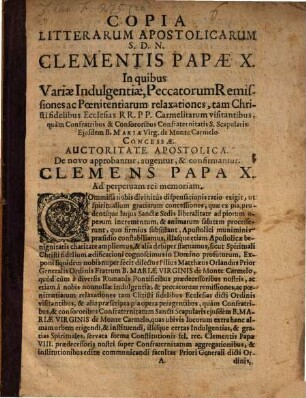 Copia litterarum Apostolicarum S. D. N. Clementis Papae X. in quibus variae indulgentiae, peccatorum remissiones ...