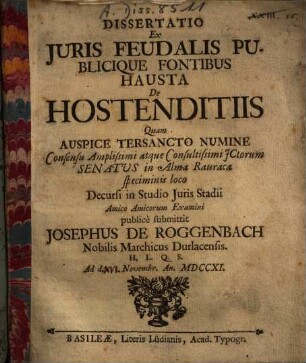 Dissertatio ex iuris feudalis publicique fontibus hausta de hostenditiis