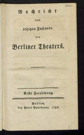 Forts. 1: Nachricht vom jetzigen Zustande des Berliner Theaters