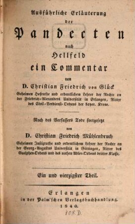 Versuch einer ausführlichen Erläuterung der Pandecten nach Hellfeld : ein Commentar für meine Zuhörer, 41