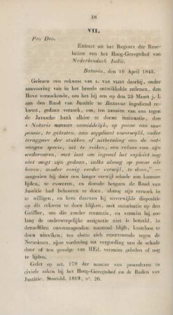 VII. Pro deo. Extract uit het Register der Resolutien van het Hoog-Geregtshof van Nederlandsch Indie.